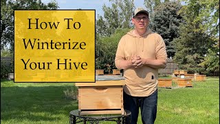 Episode 19: How To Winterize Your Hive
