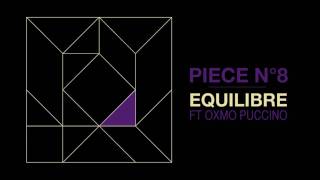 Hocus Pocus - Equilibre - Feat Oxmo Puccino (Album &quot;16 Pièces&quot;)