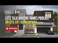 Let&#39;s Talk Modern Homes Podcast Ep.9 - On site at 730 Alda Way