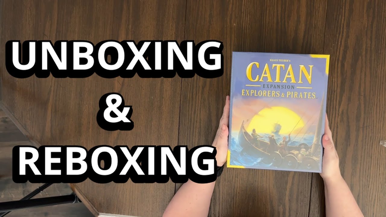 Catan: Explorers & Pirates Expansion (5th Ed) Board Game Unboxing and Reboxing - What's in the Box?