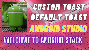 Custom Toast Message in Android Studio| Default Toast in Android |Beginner|Toast Message Tutorial