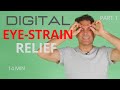 Digital eye strain relief selfcare  computer vision syndrome help  part 1