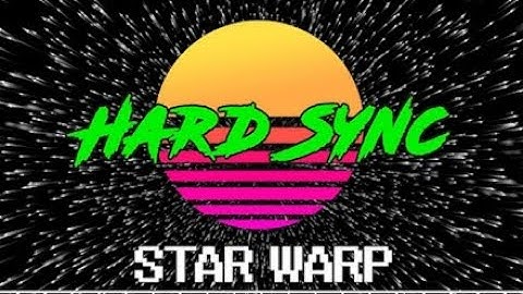 Hard Sync - Star Warp - EP in full length