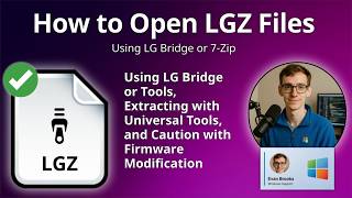 How to Open LGZ Files (LG Compressed Firmware Archive) How to Open LGZ Files (LG Compressed Firmware Archive)