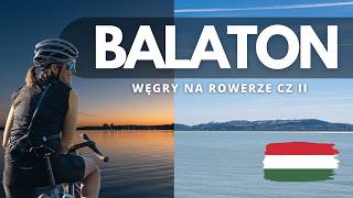 HUNGARY by bike - BALATON part 2 - what's better, north or south?