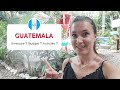 Guatemala  itinraire budget coups de cur