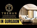 Trehan Luxury Floors Gurgaon || Trehan Luxury Floors Sec - 71 || Trehan Luxury 3BHK Floors on SPR