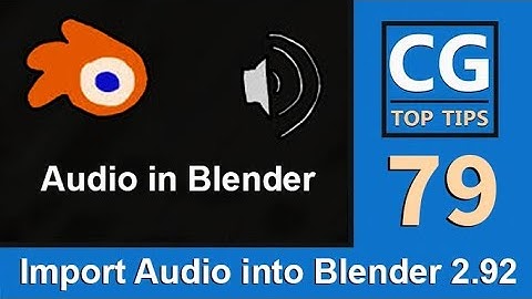 Import Audio Into Blender