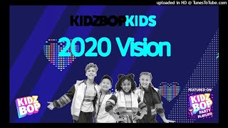 KIDZ BOP Kids -  2020 Vision (Instrumental) [KIDZ BOP Original Song]