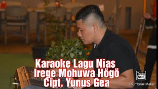 KaraokeIrege Mohuwa HögöLagu Nias