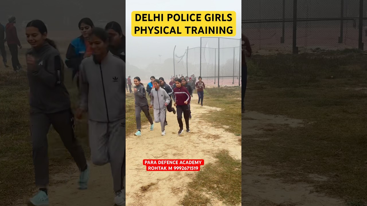 DELHI POLICE GIRLS BATCH PARA DEFENCE ACADEMY ROHTAK 