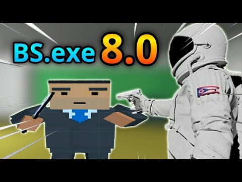 BS.exe 8.0 (REUPLOAD) || Block Strike