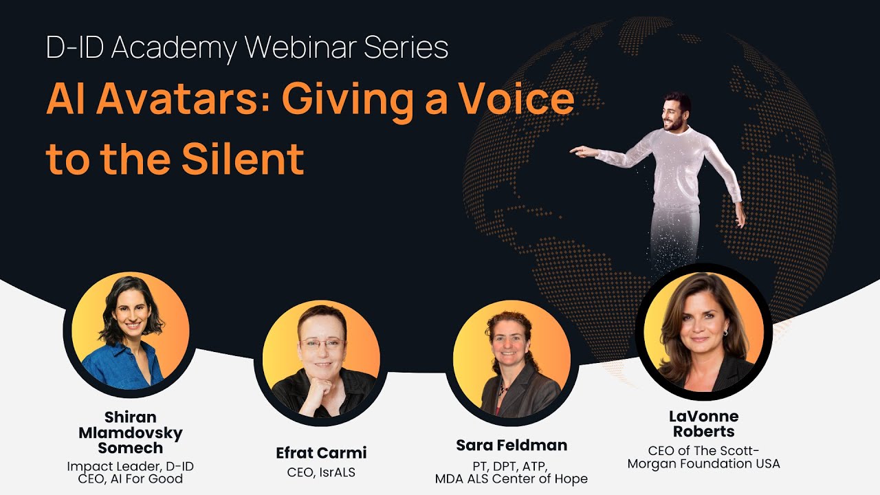D-ID Academy Webinar: Giving a voice to the silent