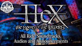Hex - The Legend of the Towers | All Ride Soundtracks, Audios and Announcements | Alton Towers