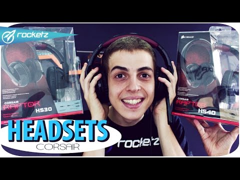 CONHECENDO OS HEADSETS CORSAIR RAPTOR HS30 E HS40