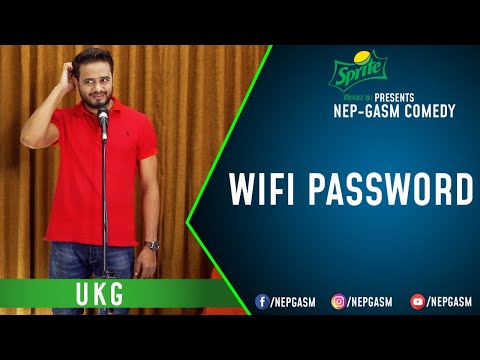 Wifi Password | Nepali Stand-Up Comedy | UKG | Nep-Gasm Comedy