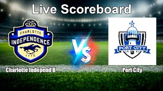 Charlotte Independ B vs Port City Live Score - USL League Two