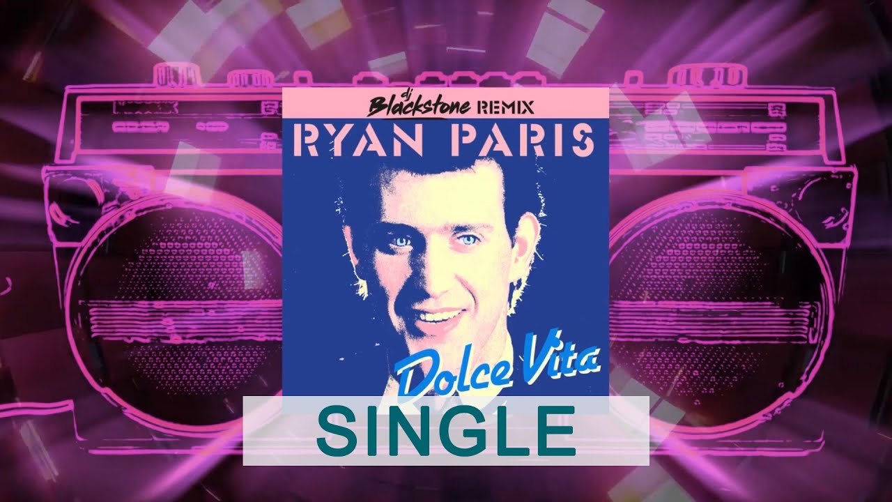 Ryan Paris - Dolce Vita (DJ Blackstone Remix) Ryan Paris - Dolce Vita (DJ Blackstone Remix)