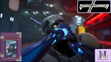 Ghostrunner 2 | All Skills & Ultimates [Skill Primer]