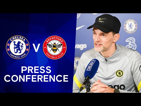 Thomas Tuchel Live Press Conference: Chelsea v Brentford |  Premier League