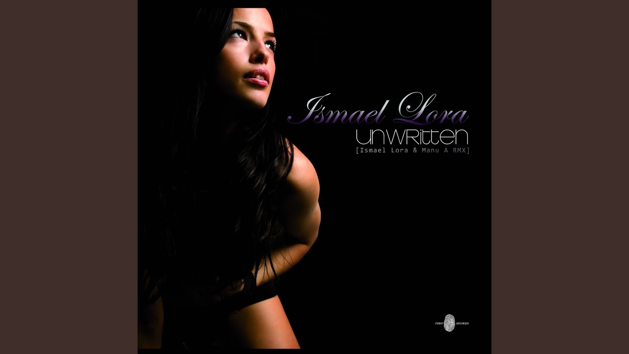 Unwriten (Lora & Manu A Rmx)