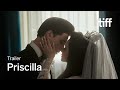 PRISCILLA Trailer | TIFF 2023