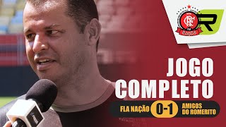 Jogo das Estrelas | Fla Nação 0x1 Amigos do Romerito | Jogo Completo | 27/dez/2025