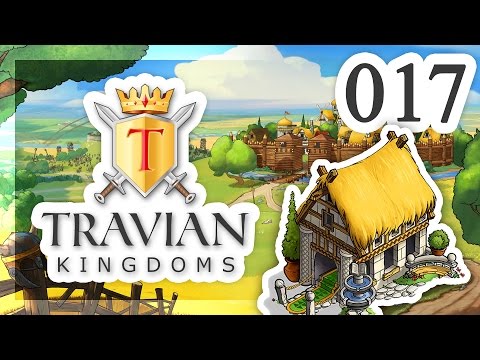 Travian Kingdoms #017: Vorbereitung auf das zweite Dorf