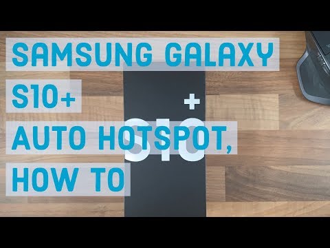 Auto Hotspot, How to | Samsung Galaxy S10 Plus