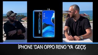 Tolga Çetin ile Oppo Reno 2Z uzun kullanım testi