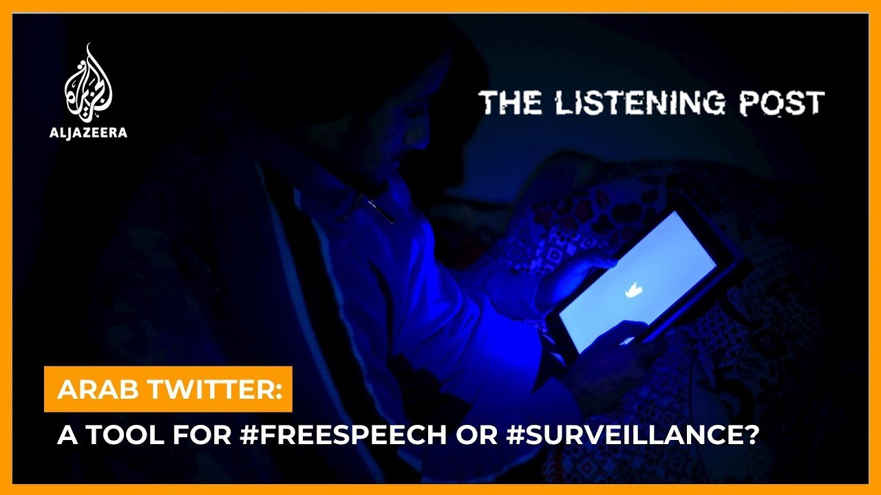 تويتر العربي: أداة لـ #freespeech أم #surveillance؟ | ذا ليسنينغ بوست (كامل)