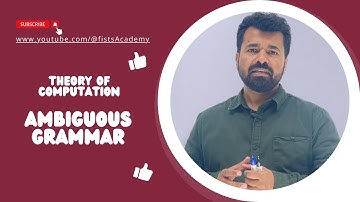 Lec 62 | Ambiguous Grammar | Grammar | @fistsAcademy