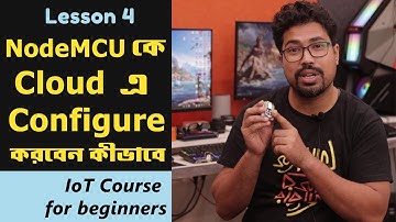 Complete IoT Course for beginners | Lesson 4: How to configure Node MCU with Thinger Cloud Platform