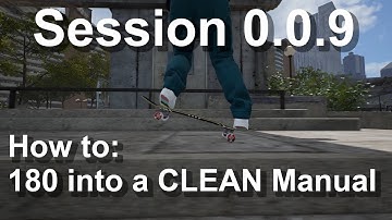 How To:180 into a manual cleanly