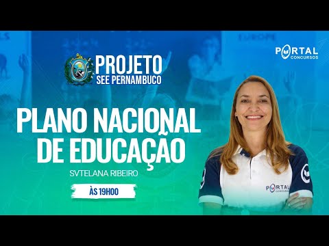 CONCURSO SEE/PERNAMBUCO - PLANO NACIONAL DE EDUCAÇÃO