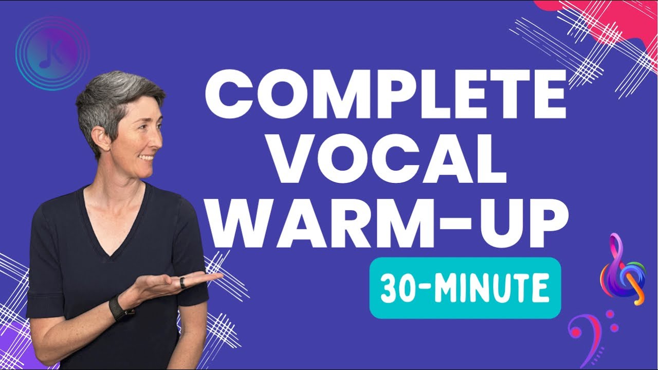 30Minute Complete Vocal Warm Up Thirty Minute Warm Up Full Vocal