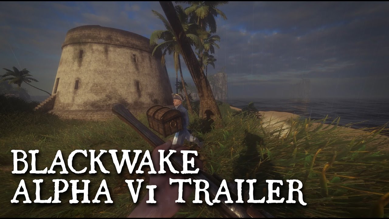 Blackwake Alpha V1 release trailer - Capture the Booty