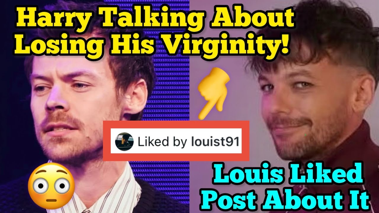 Louis Confirmed To Take Harry's Virginity After Harry Talked About It 😳 Larry Strong Proof