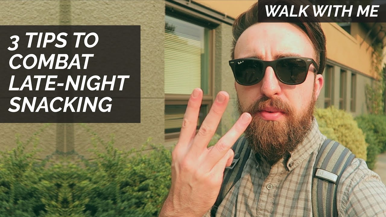 Late Night Snacking Tips for Weight Loss - YouTube