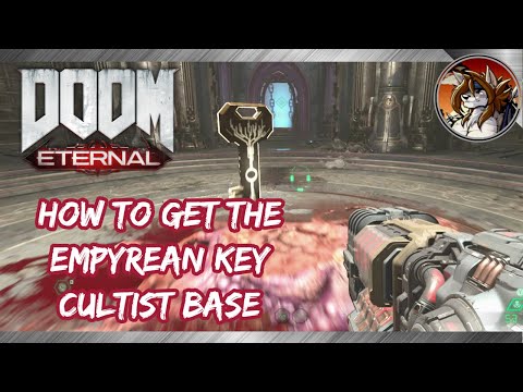 DOOM ETERNAL – How to Get the Empyrean Key in Cultist Base (Empyrean Key Location)