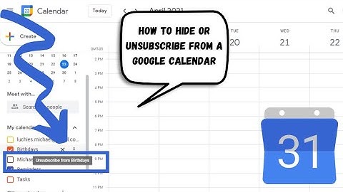 How to Hide or Unsubscribe a Google Calendar | 2021 Tutorial Guide Walkthrough