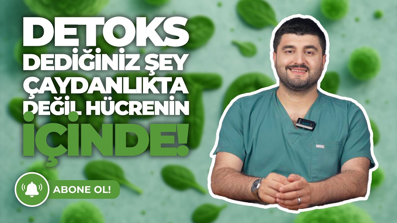 Detoks Dediğiniz Şey Çaydanlıkta Değil Hücrenin İçinde !