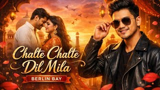 Download Lagu Chalte Chalte Dil Mila - Baai van Berlijn | Officiële muziektekst MP3