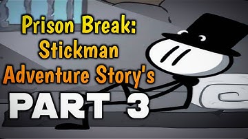 Prison Break: Stickman Adventure Full Story