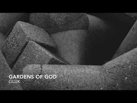 Gardens of God - Gluk