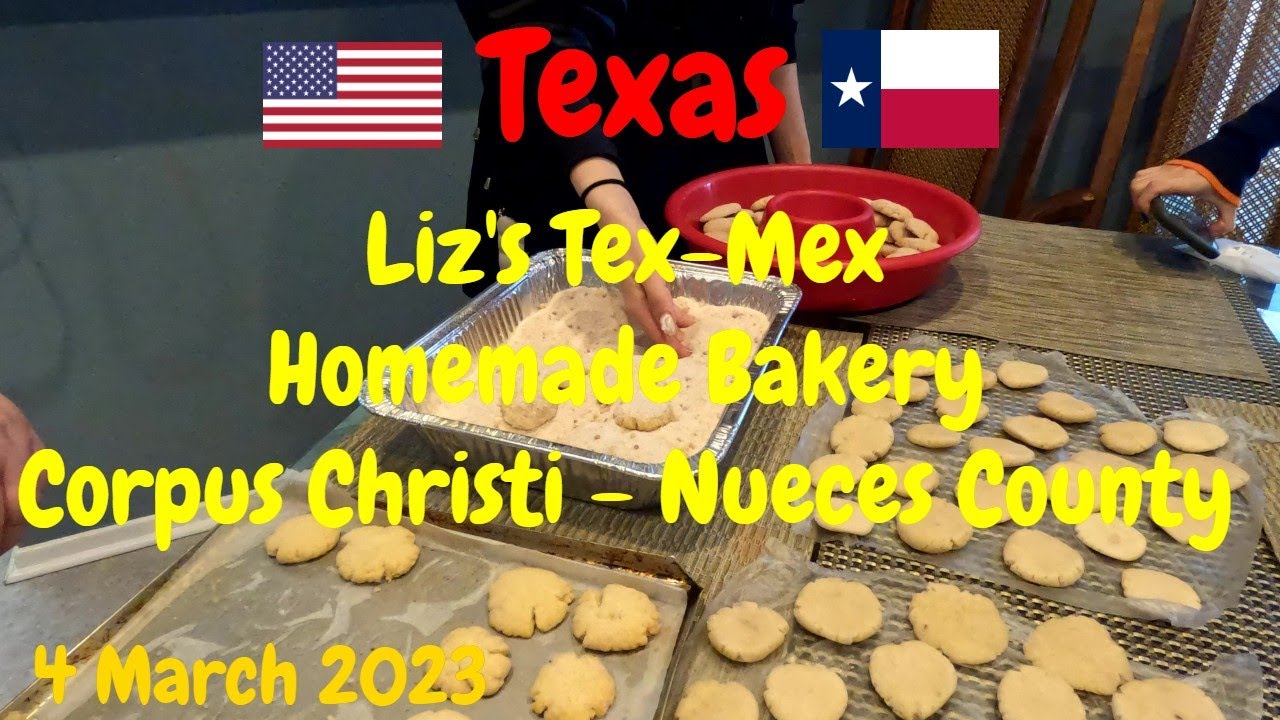 Liz's TexMex Homemade Bakery in Corpus Christi Texas 4 March 2023