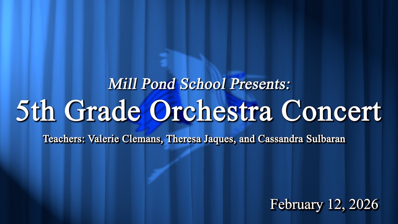 Mill Pond 5th Grade Orchestra Concert | February 12, 2026 - YouTube