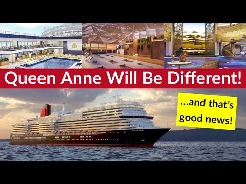 Queen Anne WILL be different & that's good news! Cunard New Ship Update. Video Thumbnail