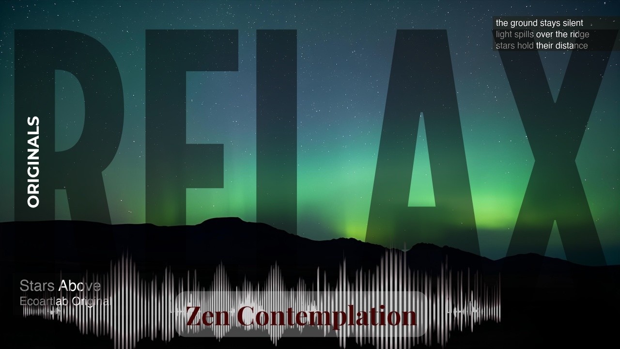 Relax - Relaxing Zen with Originals | Above · Ecoartlab Original & others