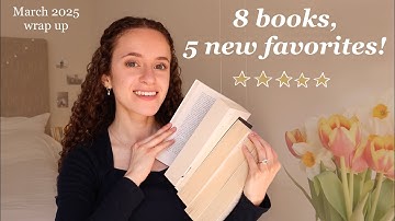 A 5 star reading month - reviewing every book I read in March 2025! (wrap up)